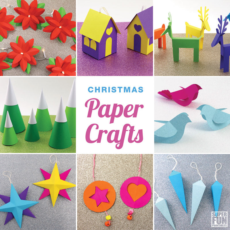 Christmas paper crafts ebook – Super Fun Printables